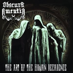 The Art of the Human Decadence