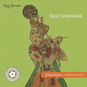 Ravi Shankar's Ghanashyam: A Broken Branch