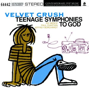 Teenage Symphonies To God