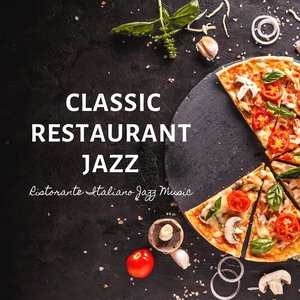 Ristorante Italiano Jazz Music