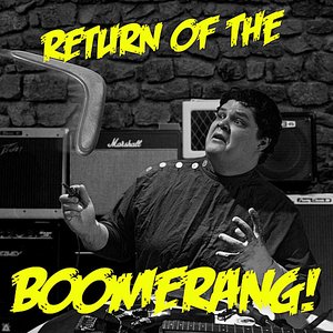 Return of the Boomerang