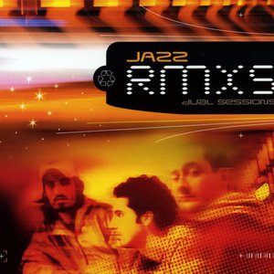 Dual Sessions - Jazz Remixes - Zortam Music
