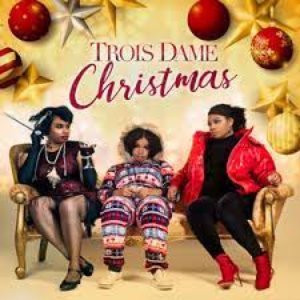 Trois Dame Christmas