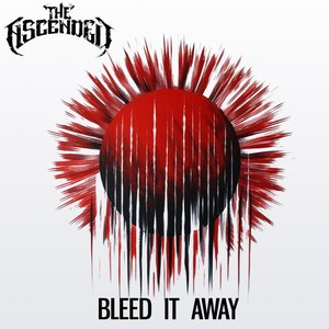 Bleed It Away