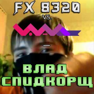 FX 8320 Vs. VovanFx