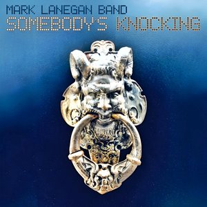 Cover Mark Lanegan - Somebody's Knocking