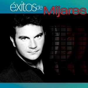 Exitos De Mijares Volumen 1