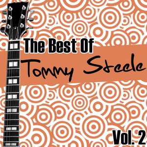 The Best Of Tommy Steele Vol. 2