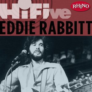 Rhino Hi-Five: Eddie Rabbit