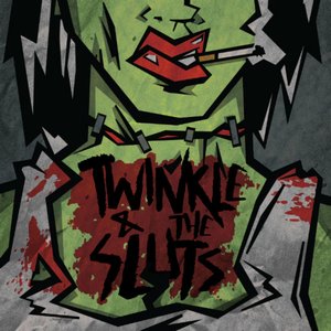 Twinkle and the Sluts - EP