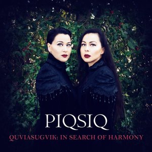 Quviasugvik: In Search of Harmony