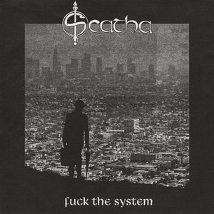 Fuck the System