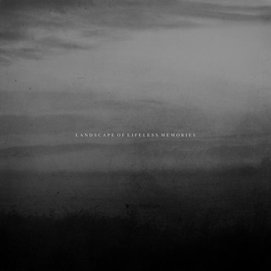 Landscape of Lifeless Memories cover