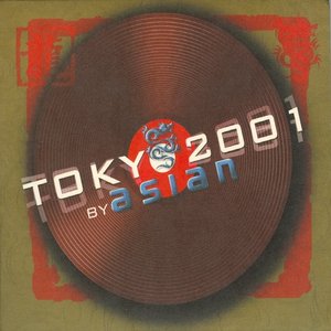 Tokyo 2001 By Asian