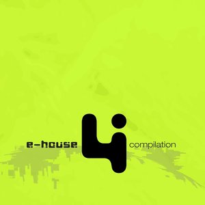 E-House Compilation, Vol. 4
