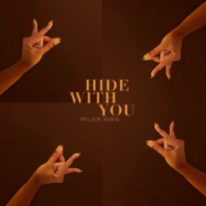 Hide With You