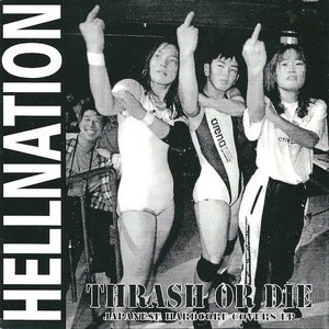 Thrash Or Die: Japanese Hardcore Covers EP