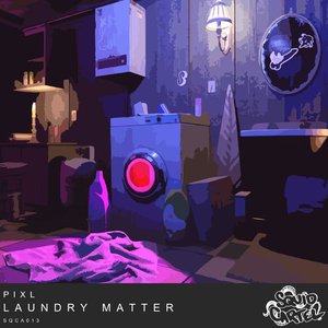 Pixl - Laundry Matter - Zortam Music