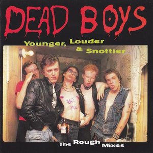 Younger, Louder & Snottier: The Rough Mixes