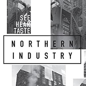 A Taste of Northern Industry