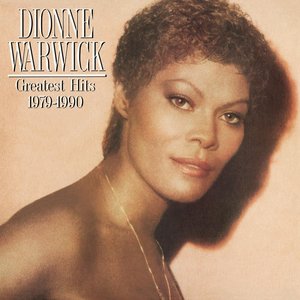 Dionne Warwick: Greatest Hits 1979-1990