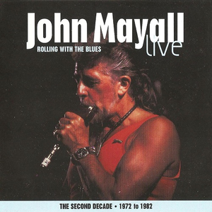 John Mayall - Rolling With The Blues Lyrics - Zortam Music