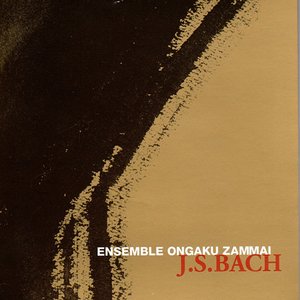 Ensemble Ongaku Zammai - J.S.Bach