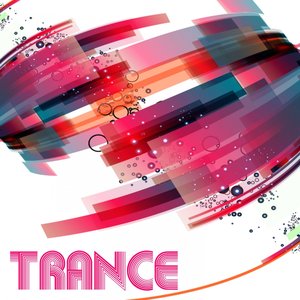 Trance (Best of Collection from Underground and Club Trance, Hard Dance, Goa and Psytrance Anthems)