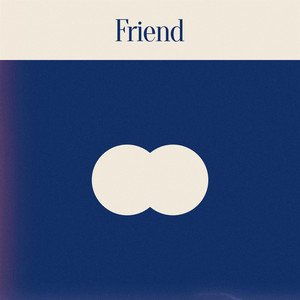 Friend (feat. Lightcap & MOAT) - Single