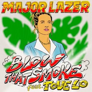 Tove Lo - Blow That Smoke Lyrics - Zortam Music