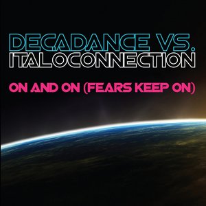 On And On (Fears Keep On)