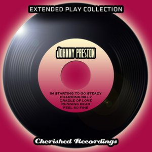 The Extended Play Collection - Johnny Preston