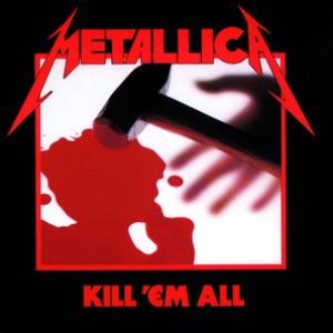 Kill 'Em All (UK Version)