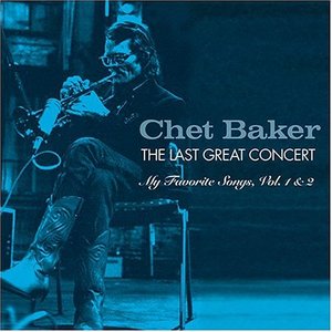 The Last Great Concert: My Favorite Songs, Vol. I & II
