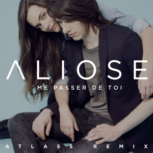 Artwork for Me passer de toi (Atlass Remix)