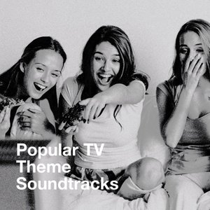 Popular TV Theme Soundtracks