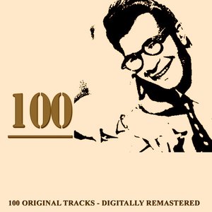 100 (100 Original Tracks - Digitally Remastered)