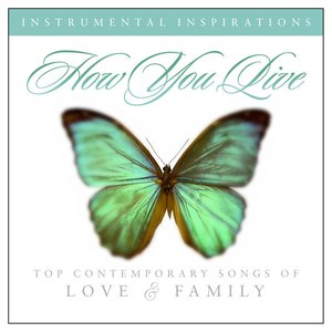 How You Live: Songs of Love & Family