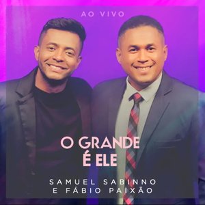 O Grande É Ele (Ao Vivo)
