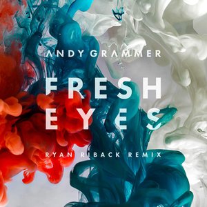 Fresh Eyes (Ryan Riback Remix) - Single
