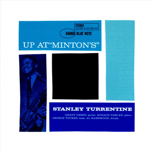 Stanley Turrentine - Up At Minton