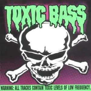 Toxic Bass