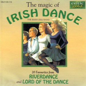 The Magic Of Irish Dance
