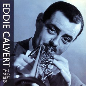 The Very Best Of Eddie Calvert