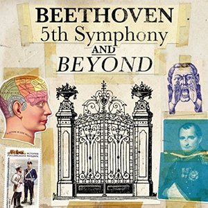 Beethoven - 5th Symphony and beyond