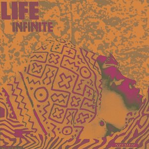 Life Infinite