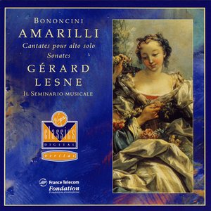 Amarilli: Sonates et cantates pour alto seul de Bononcini