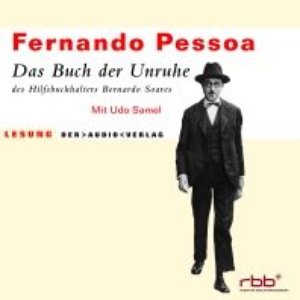 Das Buch der Unruhe des Hilfsbuchhalters Bernardo Soares