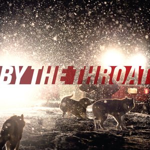 Изображение для 'By The Throat'