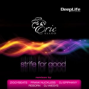 Strife For Good